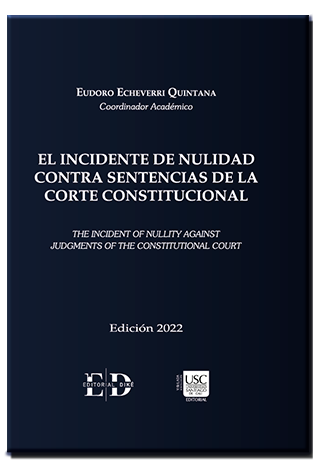 EL INCIDENTE DE NULIDAD CONTRA SENTENCIAS DE LA CORTE CONSTITUCIONAL